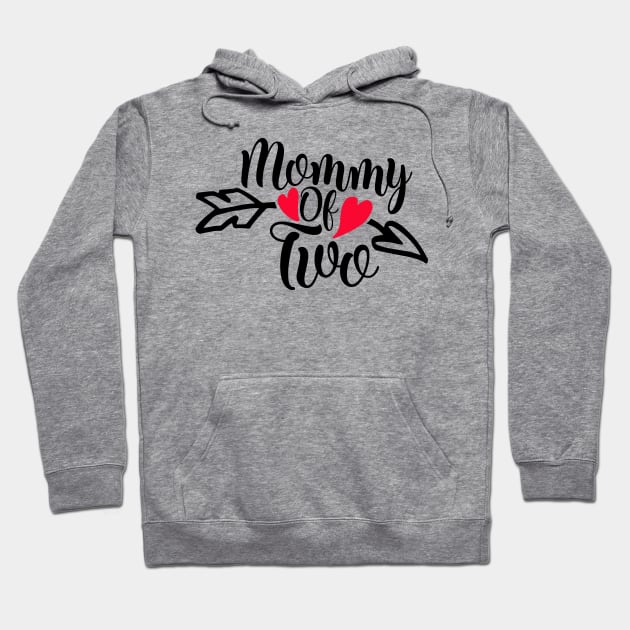 Mommy of two Hoodie by Coral Graphics